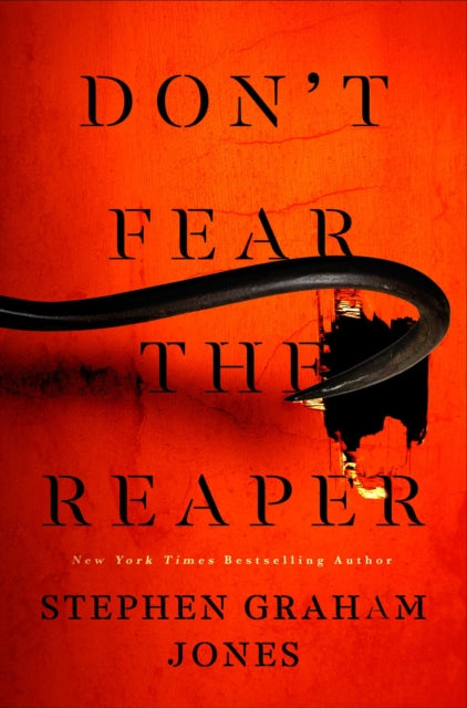 Jones Stephen Graham - Don't Fear The Reaper - Hardcover