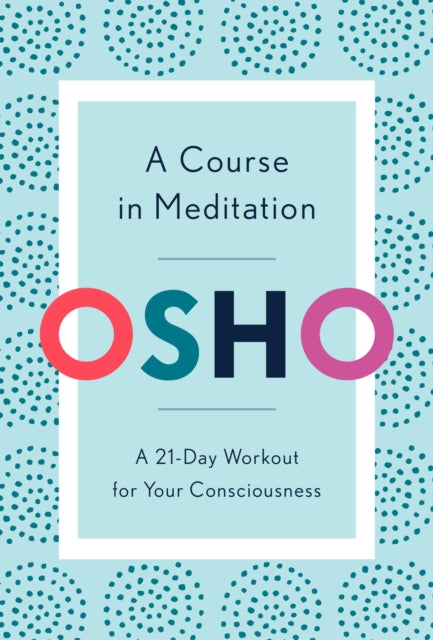 Binding: Paperback
Description: A 21 - day course for modern meditators It can be difficult for the hyperactive 21st century mind to relax into an experience of silence and awareness. Recognizing this the revered mystic Osho developed new meditation techniques to address the challenges of the modern mind.