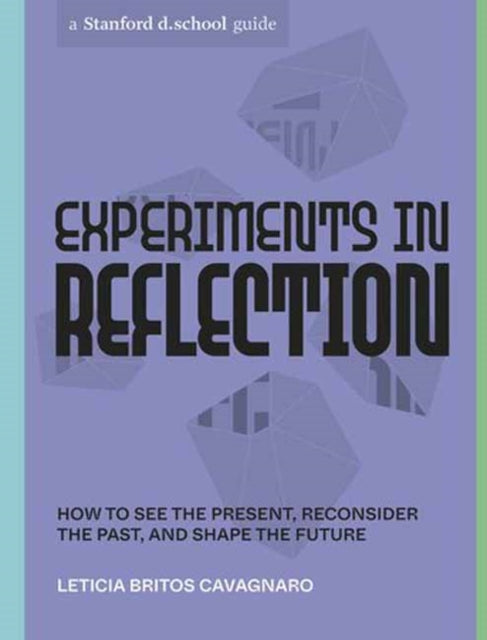 Binding: Paperback
Description: Notice what matters sharpen your intuition and grow personally and professionally by honing your skills of reflection in this illustrated guide from Stanford University's d. school.