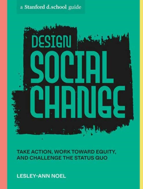 Binding: Paperback
Description: Discover design strategies for using your own unique social identities and experiences as inspiration to challenge the status quo and create the kind of lasting change that leads to greater equity and social justice from Stanford University's d. school.