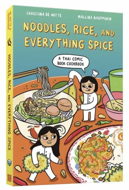 Kauppinen Mallika - Noodles Rice And Everything Spice A Thai Comic Book Cookbook - Paperback