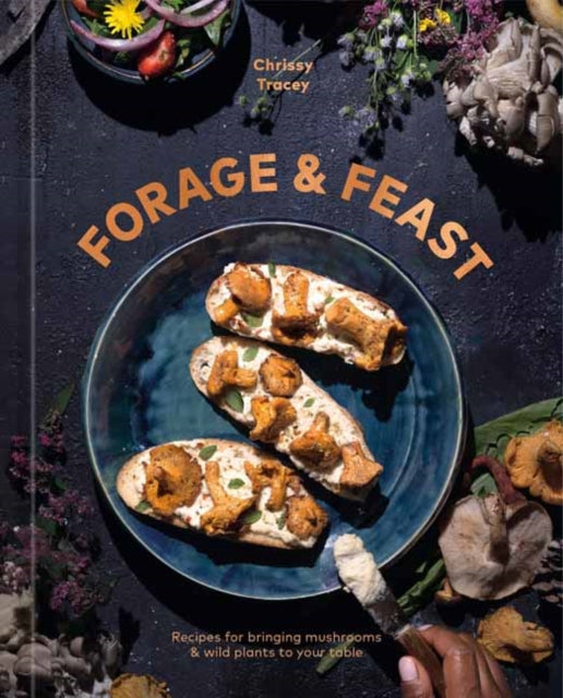 Binding: Hardcover
Description: Explore the bounty of the natural world through 85 vegan recipes featuring foraged ingredients In Forage & Feast experienced forager and chef Chrissy Tracey takes you on a journey to discover and collect plants and fungi.