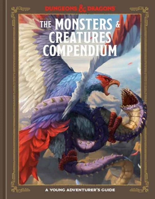 The Monsters & Creatures Compendium (Dungeons & Dragons) A Young Adventurer's Guide