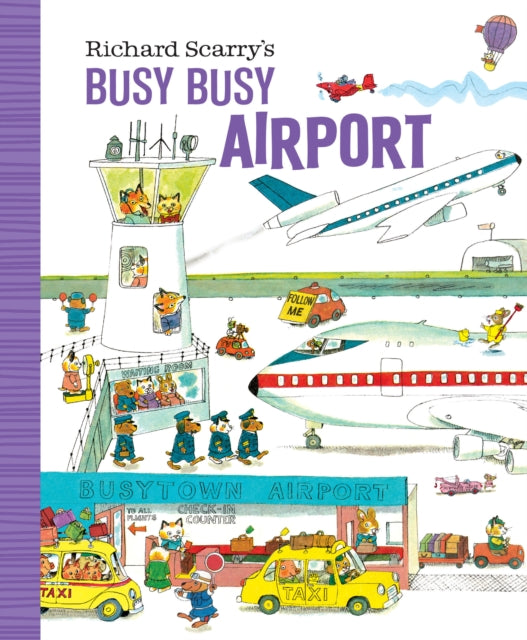 Scarry Richard - Richard Scarry's Busy Busy Airport