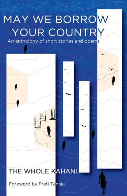 Binding: Paperback
Description: Select Guide Rating
Title: May We Borrow Your Country
Author(s): The Whole Kahani
Publisher: Linen Press
Barcode: 9781999604660
Pages: 222 Pages
Publication Date: 1/26/2019
Category: Short Stories
