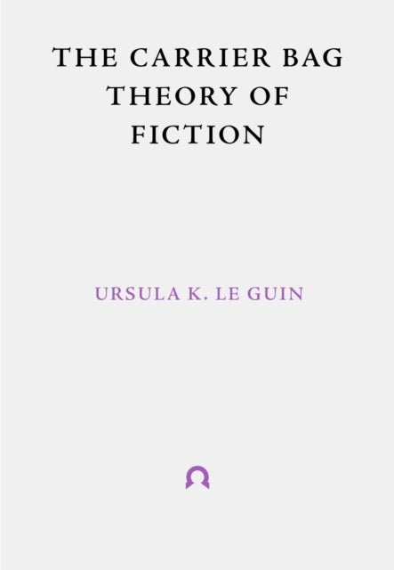 Binding: Paperback
Description: Select Guide Rating
Title: The Carrier Bag Theory Of Fiction
Author(s): Le Guin Ursula, Lee Bul
Publisher: Cosmogenesis
Barcode: 9781999675998
Pages: 48 Pages
Publication Date: 2/3/2020
Category: History Of Engineering & Technology