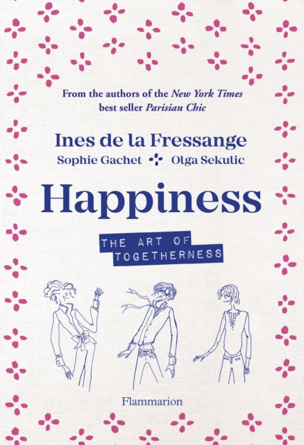 Binding: Hardcover
Description: Ines de la Fressange details how she derives joy from her personal relationships friends family and partner and shares tips for finding happiness in others. Friendship has always been Ines's refuge and her deepest personal growth has come through her closest relationships.
