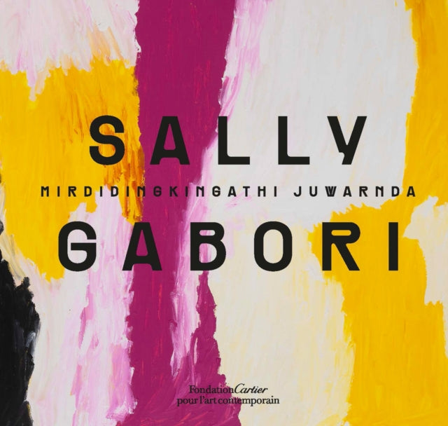 Binding: Hardcover
Description: Select Guide Rating
Title: Sally Gabori
Brand: Fondation Cartier Pour L'art Contemporain
Barcode: 9782869251724
Pages: 268 Pages, 190 Illustrations, Unspecified
Publication Date: 10/11/2022
Category: Individual Artists, Art Monographs