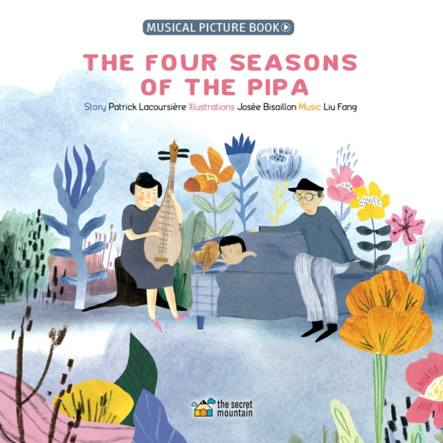 Lacoursiere Patrick - The Four Seasons Of The Pipa - Hardcover
