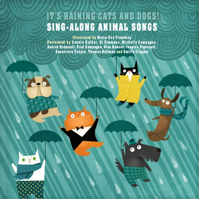 Tremblay Marie - Eve - It's Raining Cats And Dogs! Sing - Along Animal Songs - Hardcover