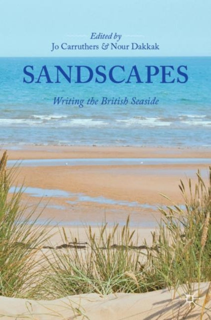 Binding: Paperback
Description: Sandscapes: Writing the British Seaside reflects on the unique topography of sand sandscapes and the seaside in British culture and beyond.