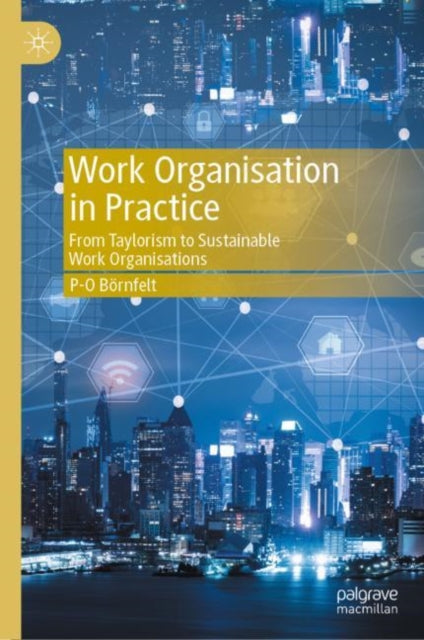Binding: Hardcover
Description: This textbook provides an overview of organisation models used in practice from over a century ago to the present day. It outlines the effects these models have on efficiency learning innovation and workers health and offers critical reflections for students.