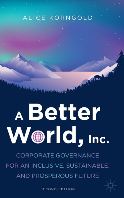 Binding: Hardcover
Description: The first edition of A Better World Inc. showed how companies can profit by solving global problems. Increasingly companies and investors are capitalizing on these opportunities.