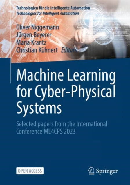 Binding: Paperback
Description: This open access proceedings presents new approaches to Machine Learning for Cyber - Physical Systems experiences and visions.