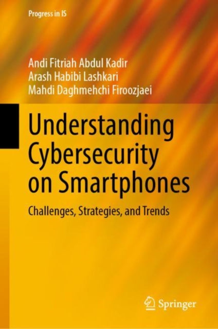 Binding: Hardcover
Description: This book offers a comprehensive overview of smartphone security focusing on various operating systems and their associated challenges. It covers the smartphone industry's evolution emphasizing security and privacy concerns.