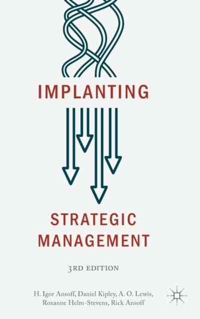 Ansoff Rick - Implanting Strategic Management - Hardcover