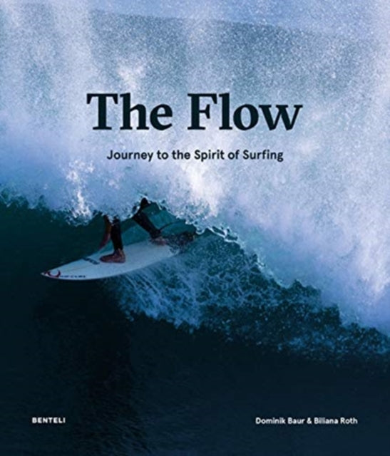 Ellegiers Sandra - The Flow Journey To The Spirit Of Surfing - Hardcover