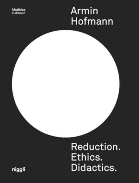 Binding: Hardcover
Description: Select Guide Rating
Title: Armin Hofmann: Reduction. Ethics. Didactics.
Author(s): Hofmann Matthias
Publisher: Niggli Verlag
Barcode: 9783721210385
Pages: 280 Pages, 700 Illustrations, Unspecified
Publication Date: 10/22/2024
Category: Graphic Design