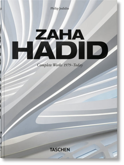 Zaha Hadid. Complete Works 1979 Today. 40th Ed.