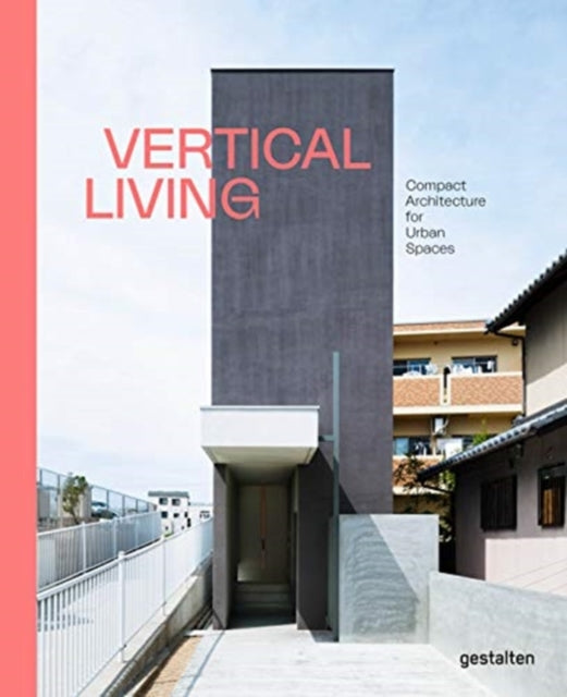 Binding: Hardcover
Description: Select Guide Rating
Title: Vertical Living Compact Architecture For Urban Spaces
Brand: Die Gestalten Verlag
Barcode: 9783899558715
Pages: 304 Pages
Publication Date: 3/23/2021
Category: City & Town Planning – Architectural Aspects