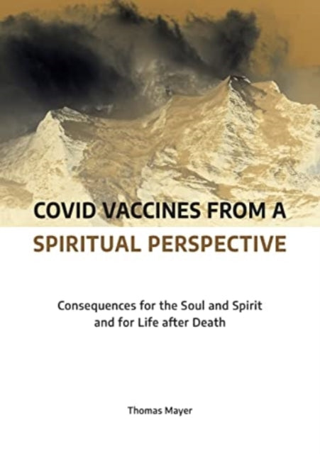 Binding: Paperback
Description: A study of Covid vaccines from a spiritual perspective.