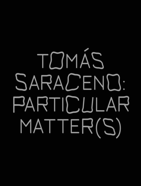 Binding: Paperback
Description: Select Guide Rating
Title: Tomas Saraceno: Particular Matter(S)
Brand: Verlag Der Buchhandlung Walther Konig
Barcode: 9783960988229
Pages: 224 Pages, 80 Illustrations, Color
Publication Date: 6/14/2022
Category: Individual Artists, Art Monographs