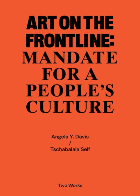 Binding: Paperback
Description: Select Guide Rating
Title: Art On The Frontline: Mandate For A People's Culture Two Works Series Vol.