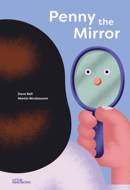 Bell Dave - Penny The Mirror - Hardcover