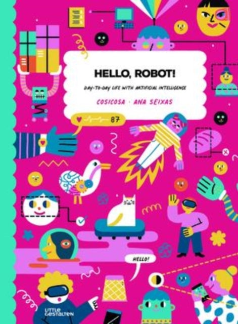 Cosicosa - Hello Robot! Day - To - Day Life With Artificial Intelligence - Hardcover