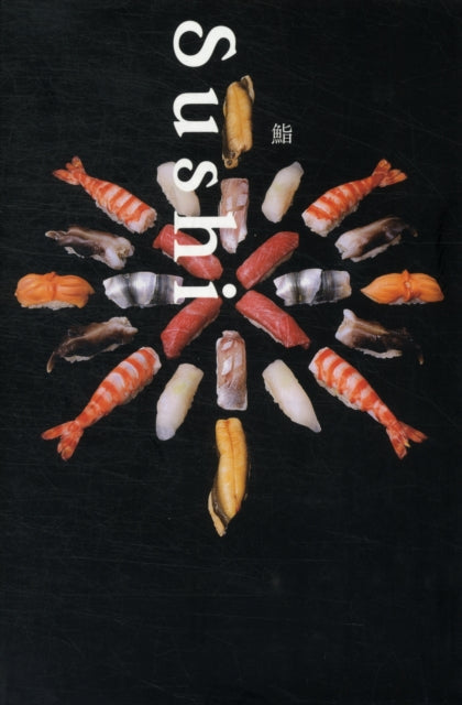 Binding: Paperback
Description: Select Guide Rating
Title: Sushi
Author(s): Pie Books
Publisher: Pie Books
Barcode: 9784756241344
Pages: 208 Pages, 208 Colour
Publication Date: 4/24/2012
Category: Cooking With Fish & Seafood