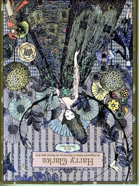 Umino Hiroshi - Harry Clarke An Imaginative Genius In Illustrations And Stained - Glass Arts - Paperback