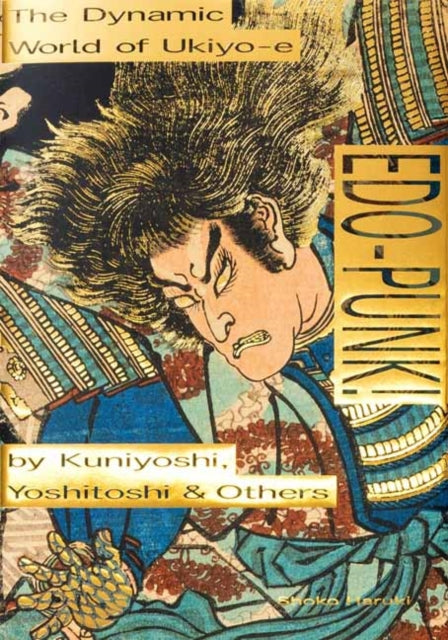 Binding: Paperback
Description: Select Guide Rating
Title: Edo - Punk! The Dynamic World Of Ukiyo - E By Kuniyoshi Yoshitoshi & Others
Author(s): Haruki Shoko
Publisher: Pie International Co. Ltd.