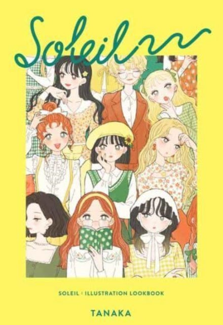 Binding: Paperback
Description: Select Guide Rating
Title: Soleil Illustration Lookbook
Author(s): Tanaka
Publisher: Pie International Co. Ltd.
Barcode: 9784756257178
Pages: 128 Pages, Full Colour
Publication Date: 8/8/2023
Category: The Arts: General Issues
