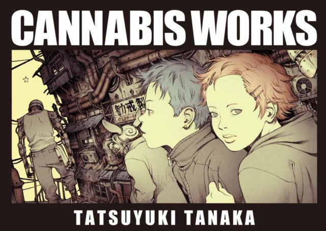 Binding: Hardcover
Description: Select Guide Rating
Title: Cannabis Works
Author(s): Tanaka Tatsuyuki
Publisher: Pie International Co. Ltd.
Barcode: 9784756258748
Pages: 144 Pages, Full Colour
Language: Japanese
Publication Date: 12/3/2024
Category: The Arts: General Issues