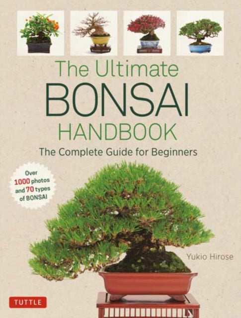 Binding: Paperback
Description: The Ultimate Bonsai Handbook provides a complete overview of every aspect of bonsai gardening. Over 1,000 photos demonstrate each step involved in raising and caring for bonsai supporting the book's 'learn by imitation and observation approach.