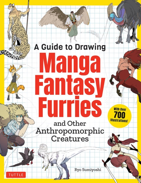 Sumiyoshi Ryo - A Guide To Drawing Manga Fantasy Furries And Other Anthropomorphic Creatures (Over 700 Illustrations) - Paperback