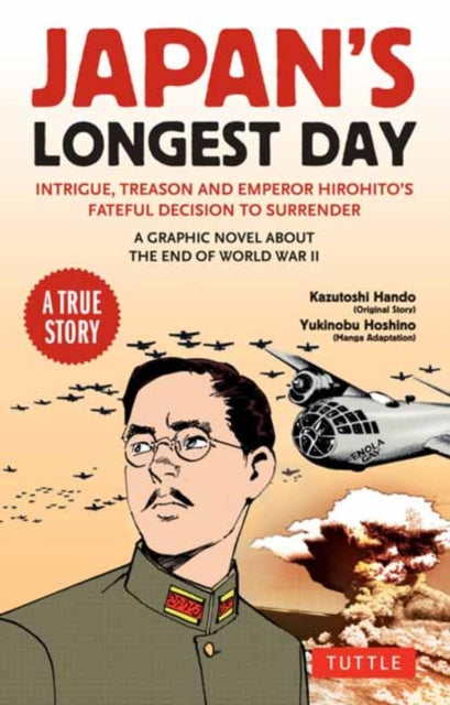 Binding: Paperback
Description: The true story of Japan's surrender in World War II and how it nearly didn't happen! In the final days of World War II Japan lay in ruins and the cities of Hiroshima and Nagasaki had been obliterated. A tense drama unfolds in Tokyo as Japan teeters on the edge of Armageddon.