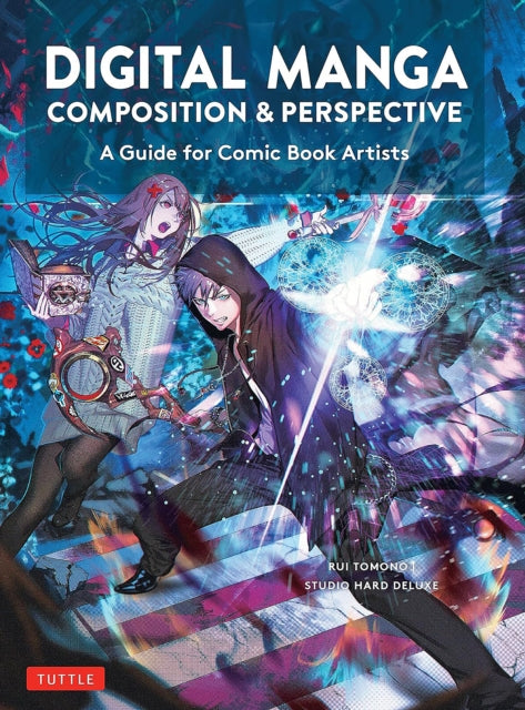 Studio Hard Deluxe - Digital Manga Composition & Perspective A Guide For Comic Book Artists - Paperback