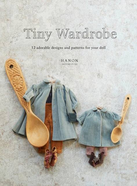 Binding: Paperback
Description: Select Guide Rating
Title: Tiny Wardrobe 12 Adorable Designs And Patterns For Your Doll
Author(s): Hanon
Publisher: Nippan Ips
Barcode: 9784865052268
Pages: 94 Pages, 200
Publication Date: 10/1/2019
Category: Handicrafts, Decorative Arts & Crafts