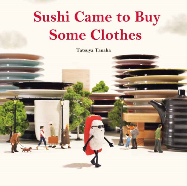Binding: Hardcover
Description: Select Guide Rating
Title: Sushi Came To Buy Some Clothes
Author(s): Tanaka Tatsuya
Publisher: Nippan Ips
Barcode: 9784865055368
Pages: 32 Pages, Colour
Publication Date: 2/27/2024
Category: Picture Books, Activity Books & Early Learning Material