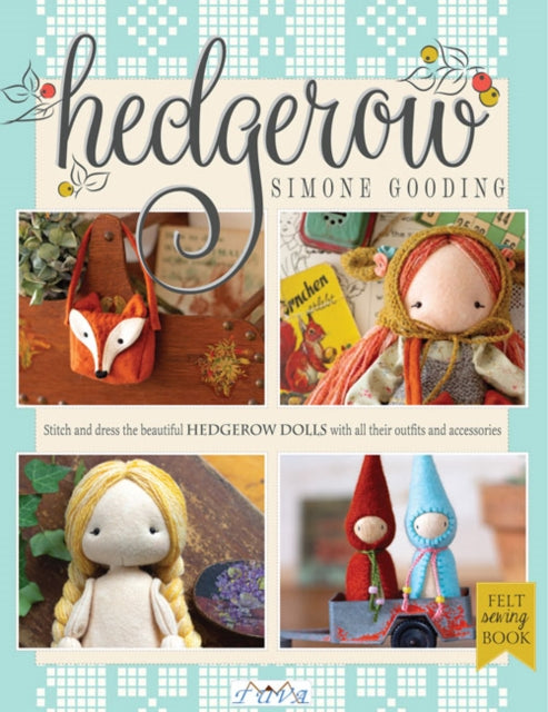 Binding: Paperback
Description: Explore the enchanting world of the Hedgerow Dolls! With 100% wool hand dyed felt and over 20 original knitted felt and fabric outfits and accessories.