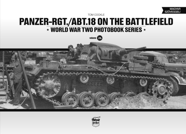 Binding: Hardcover
Description: Select Guide Rating
Title: Panzer - Rgt./ Abt.18 On The Battlefield
Author(s): Cockle Tom
Publisher: Peko Publishing Kft.