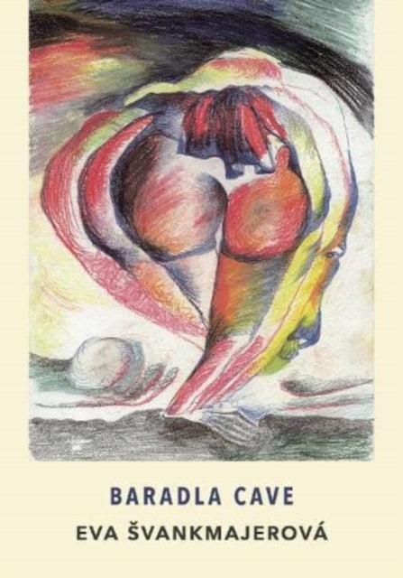 Binding: Paperback
Description: Select Guide Rating
Title: Baradla Cave
Author(s): Svankmajerova Eva, Jan Svankmajer
Publisher: Twisted Spoon Press
Barcode: 9788086264479
Pages: 158 Pages, 5 Color
Language: English
Publication Date: 12/1/2023
Category: Modern & Contemporary Fiction