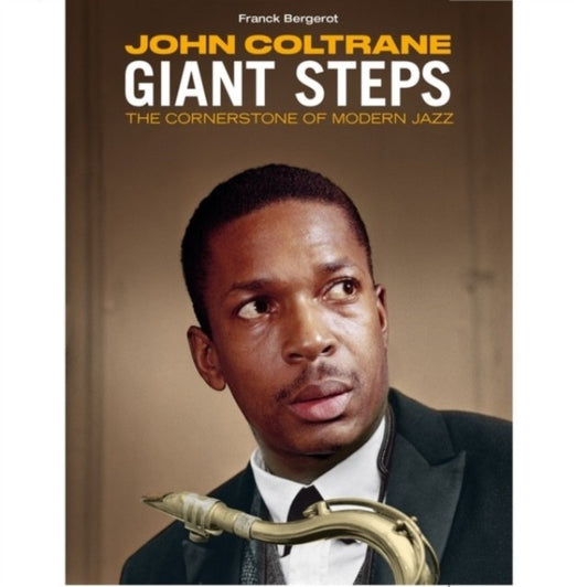 Giant Steps - The Cornerstone Of Modern Jazz By Frank Bergerot (CD/Book)