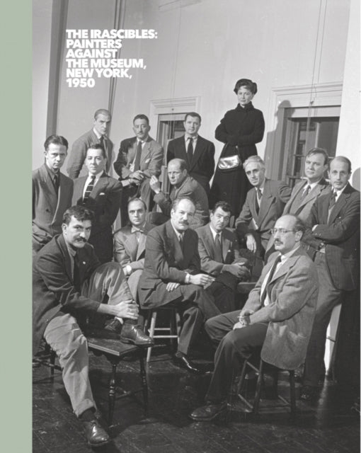 Fundacion Juan March - The Irascibles: Painters Against The Museum (New York 1950) - Hardcover