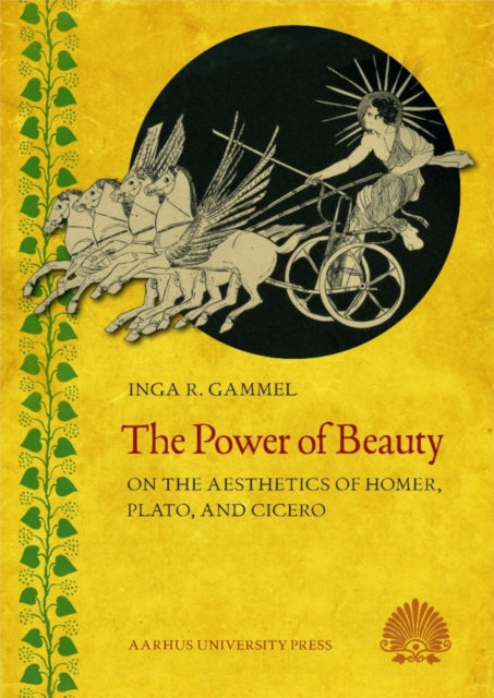 Binding: Paperback
Title: Power Of Beauty On The Aesthetics Of Homer Plato & Cicero
Author(s): Gammel Inga R
Publisher: Aarhus University Press
Barcode: 9788771247718
Pages: 178 Pages
Publication Date: 11/6/2015
Category: Ancient History: To C 500 Ce