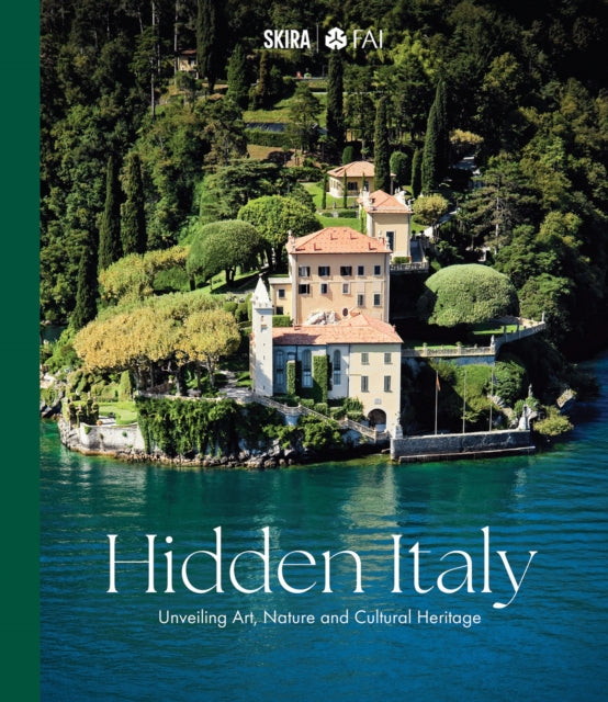 Italiano Fai Fondo Ambiente - Hidden Italy Unveiling Art Nature And Cultural Heritage - Hardcover