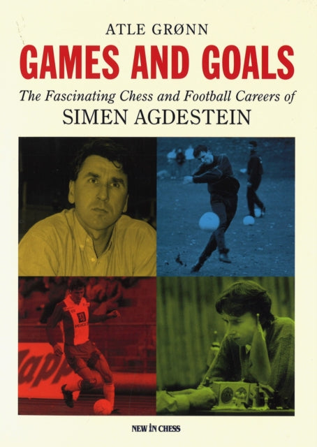Binding: Paperback
Title: Games And Goals The Fascinating Chess And Football Careers Of Simen Agdestein
Author(s): Gr nn Atle
Publisher: New In Chess
Barcode: 9789083347981
Pages: 272 Pages
Publication Date: 6/21/2024
Category: Chess