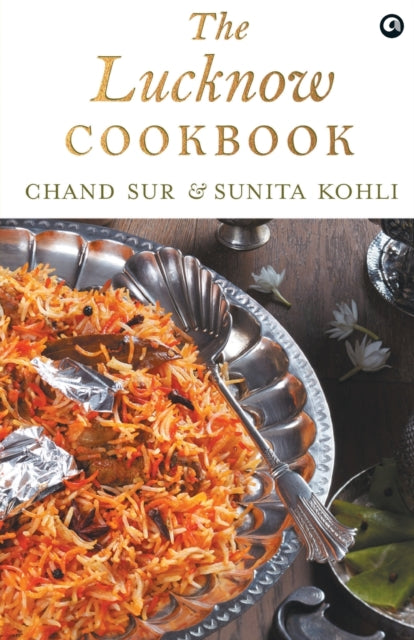 Binding: Paperback
Title: The Lucknow Cookbook A Collection Of Recipes That Celebrates The Tehzeeb And Nazaakat Of Lucknow
Author(s): Sur Chand
Publisher: Aleph Book Company
Barcode: 9789386021601
Pages: 252 Pages
Publication Date: 12/1/2017
Category: Quick & Easy Cooking