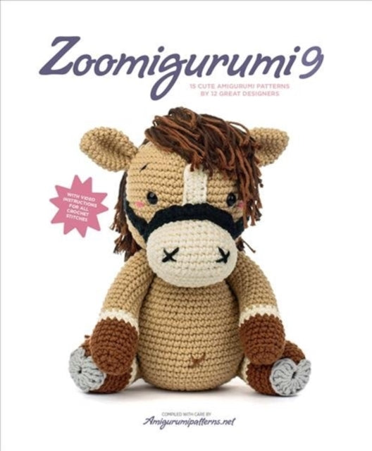 Meteoor Bvba - Zoomigurumi 9 15 Cute Amigurumi Patterns By 12 Great Designers - Paperback